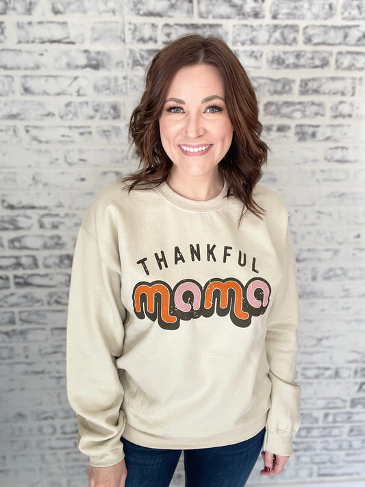 Thankful Mama Sweatshirt